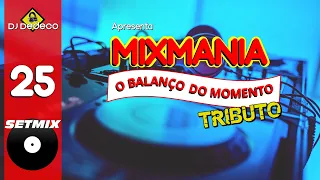 Mix Mania O Balanço do Momento 25
