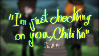 "I'm just checking on you, Chibiko" //16 skk-after stormbringer skk// -ep 1/?- mini serie ig? angst