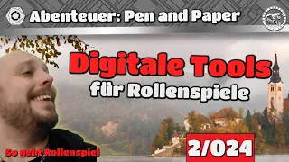 Digitale Tools für das Rollenspiel [Folge 2/024] - Abenteuer: Pen&Paper