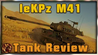 WT || leKPz M41 - Tank Review - So Good