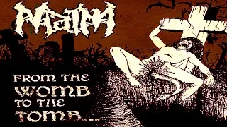 • MAIM - From The Womb To The Tomb [Full-length Album] Old School Death Metal