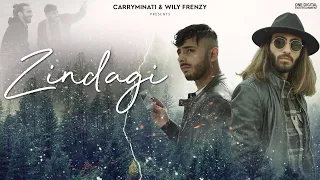 Zindagi - CARRYMINATI X Wily Frenzy