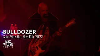 BULLDOZER live at Saint Vitus Bar, Nov. 11th, 2022 (FULL SET)