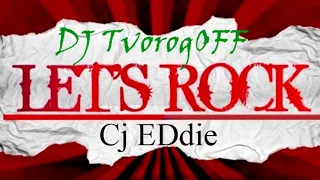 DJ TvorogOFF&Сj EDdie  - Let's Rock