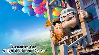 "Up - Memories Can Weigh You Down" scene (Up Movie - 2009)