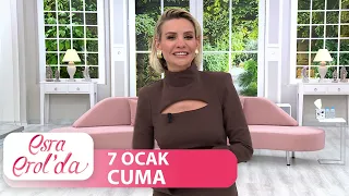 Esra Erol'da 7 Ocak Cuma | Tek Parça