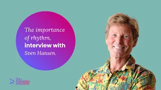 The Importance of Rhythm: Interview with Dr Sven Hansen