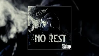 REKASH  - No Rest