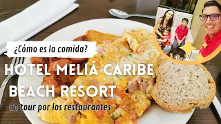 RECORRIDO POR LOS RESTAURANTES de Hotel Melia Beach Resort Punta Cana