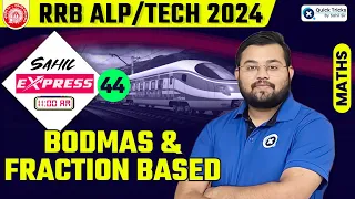 Sahil Express for RRB ALP/Tech 2024 | BODMAS & Fraction Based | Railway Maths by Sahil Sir