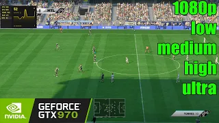 GTX 970 | FIFA 23 - 1080p low, medium, high, ultra