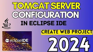 How to Configure Tomcat Web Server in Eclipse IDE [2024] | Create & Run Web Project in Eclipse IDE