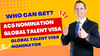 ACS Nomination for Global Talent Visa Australia 2022 - Australian Immigration Updates