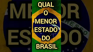 Qual o menor estado do Brasil #curiosidades #geografia #estados