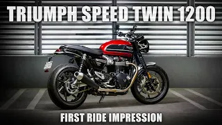 TRIUMPH SPEED TWIN 1200  :  First Ride Impression