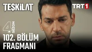 Teşkilat 102. Bölüm Fragmanı @trt1