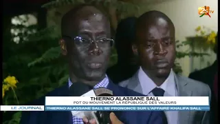 THIERNO ALASSANE SALL SE PRONONCE SUR L'AFFAIRE KHALIFA SALL