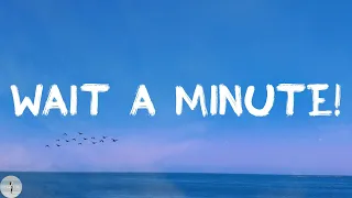 WILLOW - Wait a Minute! (Lyric Video)