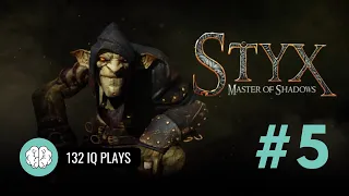 Styx Master of Shadows Walkthrough #5 (with 132 IQ Commentary)