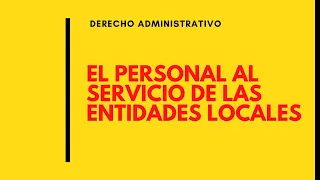 OPOSICIONES CORPORACIONES LOCALES. El PERSONAL AL SERVICIO DE LAS ENTIDADES LOCALES |deadet