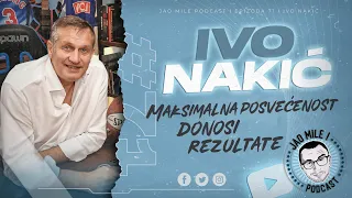 Jao Mile podcast - Ivo Nakić: SALE mi je trojkom promenio ŽIVOT, ali na gore!