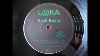 ⚾ L@RA   BAYLI BAYLA BREAKIN UP   EXTENDED MIX ITALODANCE 2000