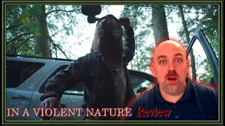 In a Violent Nature takes a unique and killer approach on the slasher genre - Movie Review