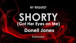 Shorty Got Her Eyes On Me | Donell Jones karaoke