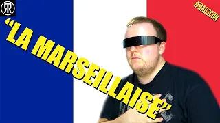 La Marseillaise, French national anthem, Reaction