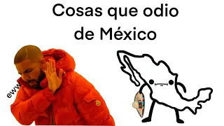 Cosas que odio de México