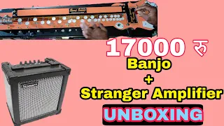 Unboxing |Saaj Saroj professional Banjo With C15 Stranger Amplifier | 17k 😲