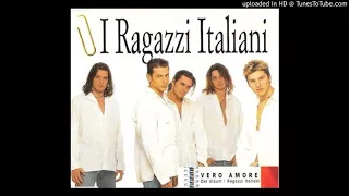 I Ragazzi Italiani - Vero Amore