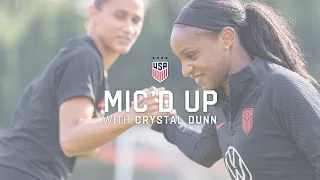 USWNT Mic'd Up | Crystal Dunn