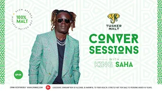 Tusker Malt Conversessions with King Saha (Episode 5)