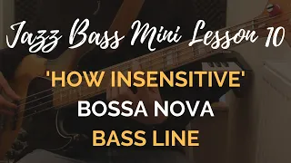 Jazz Bass Lesson #10 // Bossa Nova