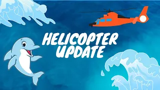 DOLPHIN HELICOPTER UPDATE!!!