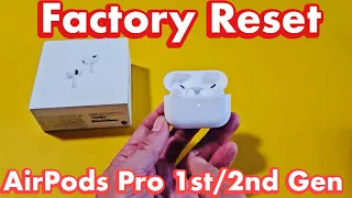 AirPods Pro: How to Factory Reset (can fix problems pairing and connecting)