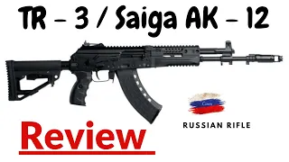 Russian TR3 saiga A12 rifle review #TR3 #saiga #A12 #rifle #ak47