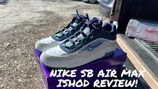 Crew review of the Nike SB Air Max Ishod