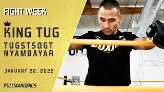 Tugstsogt "King Tug" Nyambayar vs. Sakaria Lukas, Saturday January 22 | Fight Week
