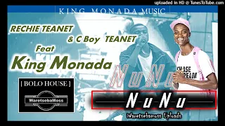 Rechie TEANET & C Boy TEANET - Nunu Feat  King Monada