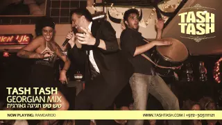 Tash Tash - Georgian Party Megamix 2015 / Shalaxo Popuri