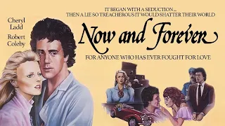Now and Forever (1983) | Romance Drama Trailer | Monarch Films