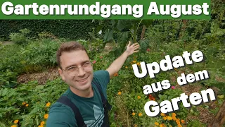 Gartenrundgang August - Erfolg und Misserfolg - Gartenupdate August 2023