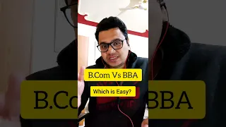 BBA or Bcom Which is Easy? | BBA or Bcom After 12th | Part #2 | #shorts