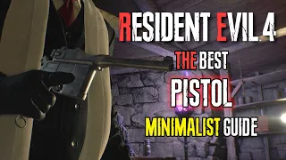 THE BEST HANDGUN in RESIDENT EVIL 4 REMAKE (PISTOL ONLY RUN)