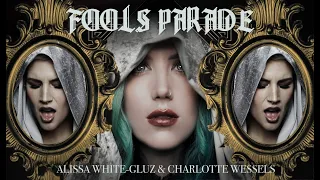 Alissa White-Gluz & Charlotte Wessels "Fool's Parade" Official Video