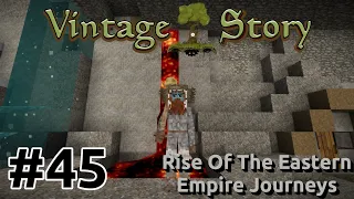 Vintage Story - Rise Of The Eastern Empire Journeys [EP45] | The Best Not Minecraft Game | Gameplay
