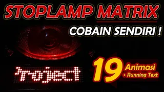 STOPLAMP RUNNING TEXT, NIH BOS ! LAMPU REM ANIMASI DAN TEKS | MEMBUAT STOPLAMP ANIMASI LED MATRIX