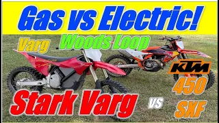 Stark Varg vs KTM 450SXF: Gas vs Electric Back to Back Woods Loop